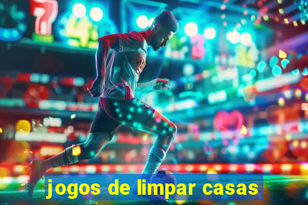 jogos de limpar casas